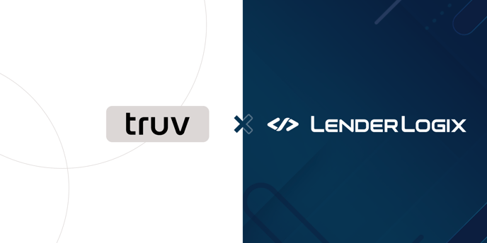 LenderLogix-Truv-Announcement